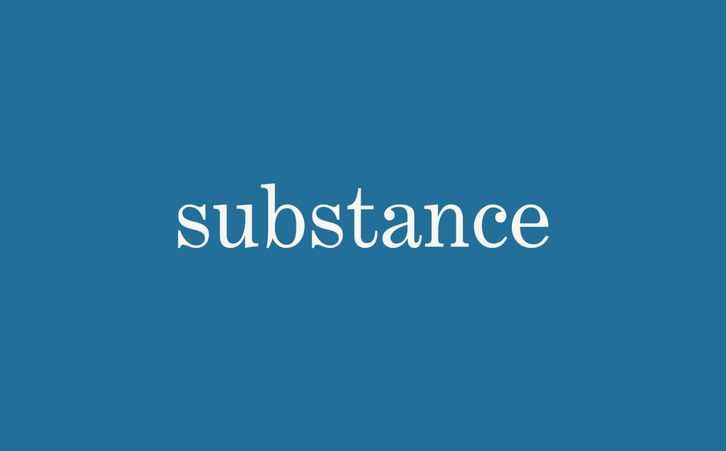 Why we named our company - Substance?